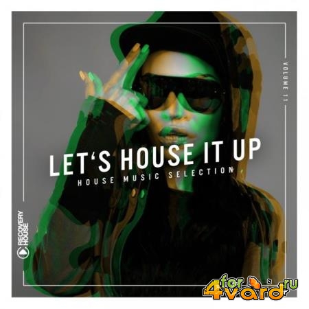 Let's House It Up, Vol. 11 (2019)