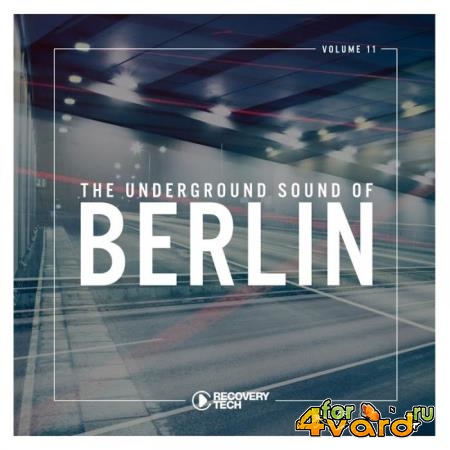 The Underground Sound of Berlin, Vol. 11 (2019)