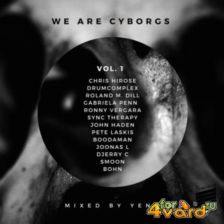 We Are Cyborgs! Vol  1 (2019)