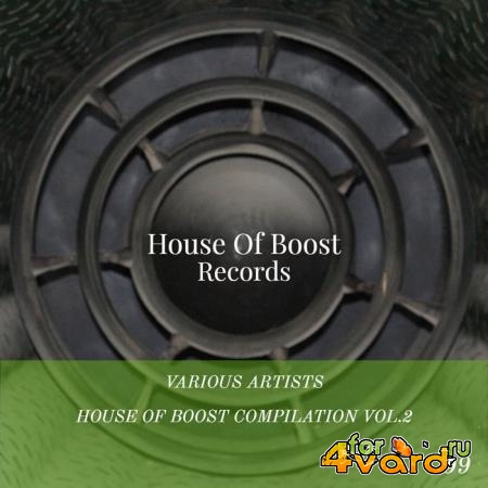 House Of Boost Compilation Vol.2 (2019)