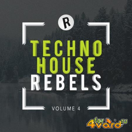 Techno House Rebels, Vol. 4 (2019)