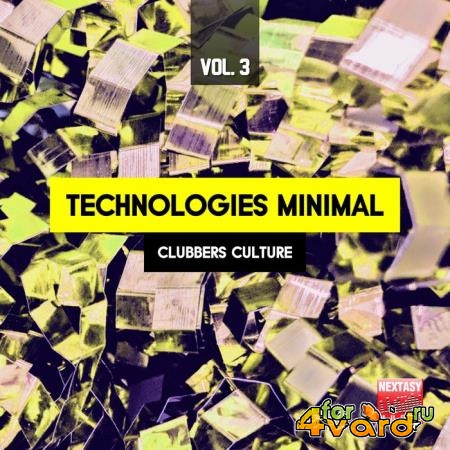 Technologies Minimal, Vol. 3 (Clubbers Culture) (2019)