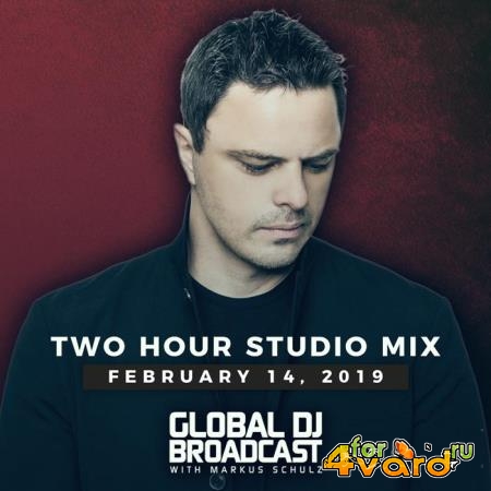 Markus Schulz - Global DJ Broadcast (2019-02-14)