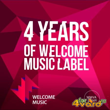 4 Years of Welcome Music Label (2019)