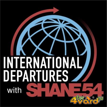 Shane 54 - International Departures 464 (2019-02-18)