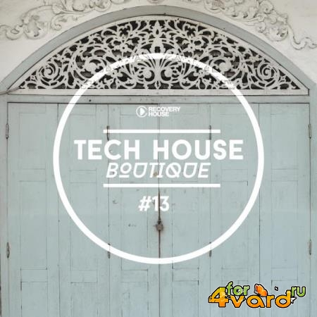 Tech House Boutique, Part. 13 (2019)