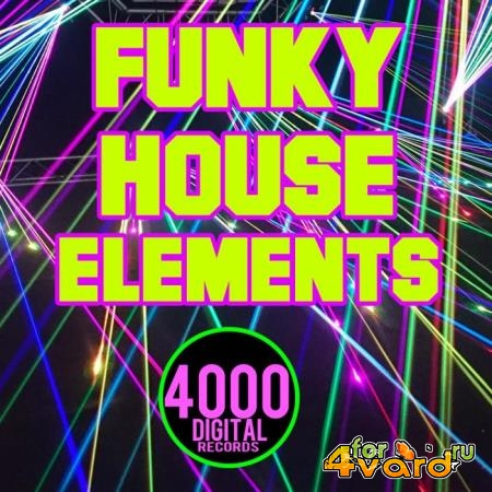 Funky House Elements (2019)