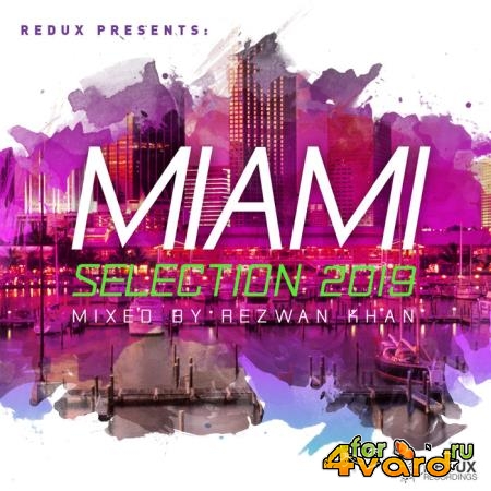 Redux Miami Selection 2019 (Mixed By Rezwan Khan) (2019) FLAC