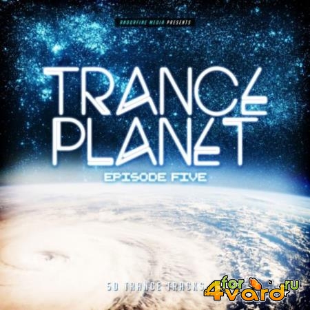 Andorfine Records: Trance Planet Episode Five (2019)