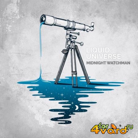 Midnight Watchman - Liquid Universe (2019)