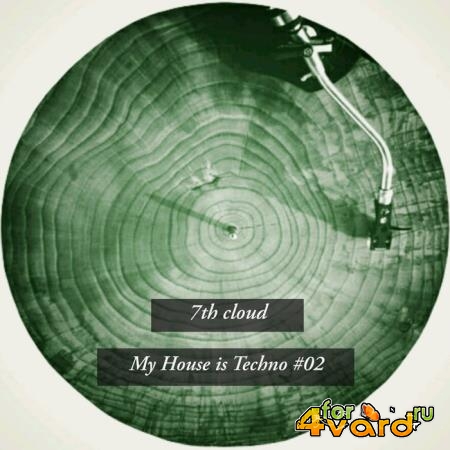 My House Is Techno 02 (2019)