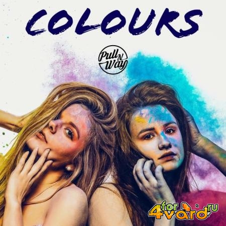 Pull n Way - Colours (2019)
