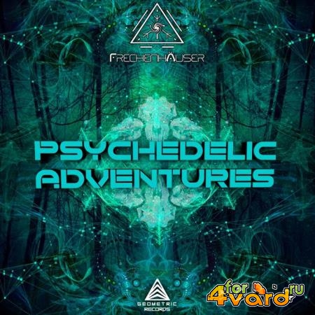 Frechenhauser - Psychedelic Adventures (2019)