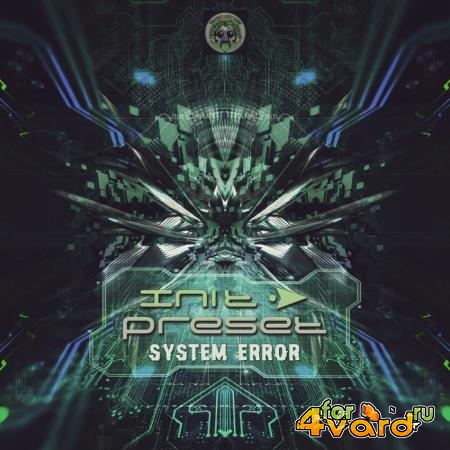 Init Preset - System Error (2019)