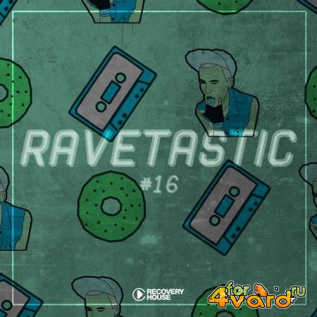 Ravetastic #16 (2019)