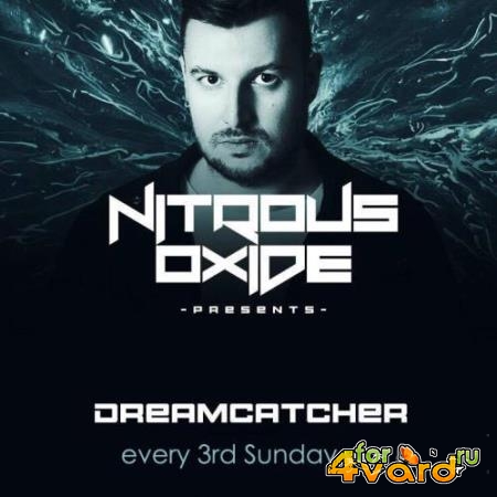 Nitrous Oxide - Dreamcatcher 024 (2019-05-18)