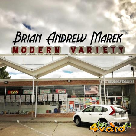 Brian Andrew Marek - Modern Variety (2019) FLAC