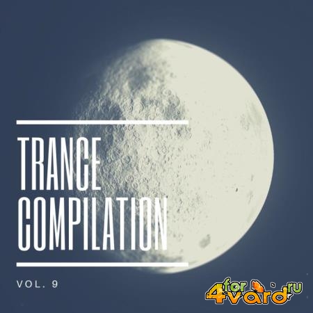 Trance Compilation, Vol. 9 (2019)