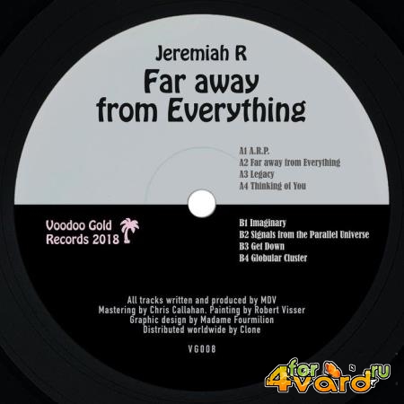 Jeremiah R - Far Away from Everything (2019)