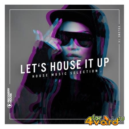 Let's House It Up, Vol. 14 (2019)