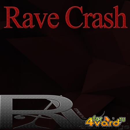 Rave Crash (2019)