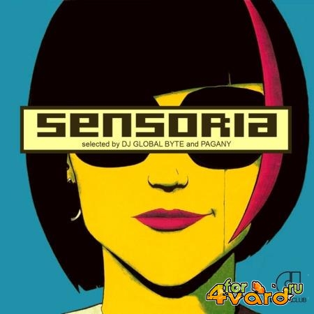 Sensoria (Selected by DJ Global Byte & Pagany) (2019)