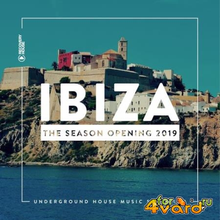 Recovery House: Ibiza - The Season Opening 2019 (2019)