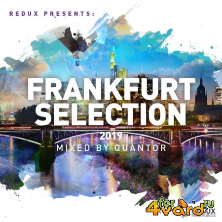 Quantor - Redux Frankfurt Selection 2019 (2019)