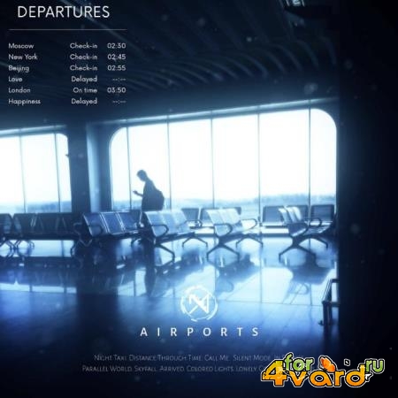 Nikita Mirnyy - Airports (2019)