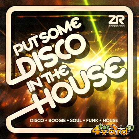 Z Records Presents: Put Some Disco In The House (2019)