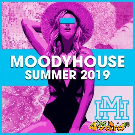 MoodyHouse Summer 2019 (2019)