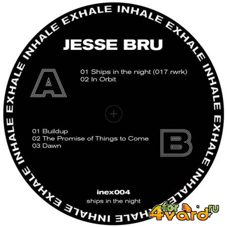 Jesse Bru - Ships In The Night (2019)