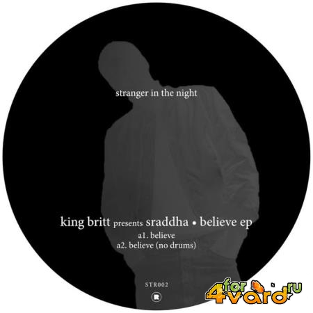 King Britt - Believe (2019)