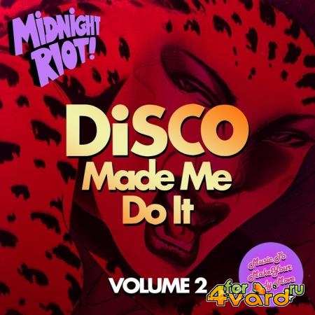 Disco Made Me Do It Vol 2 (2019)