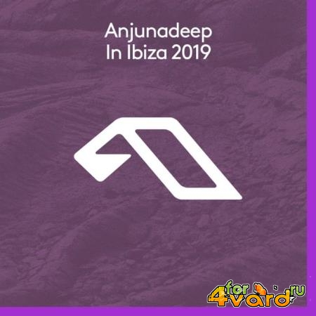 ANJUNADEEP: Anjunadeep In Ibiza 2019 (2019)