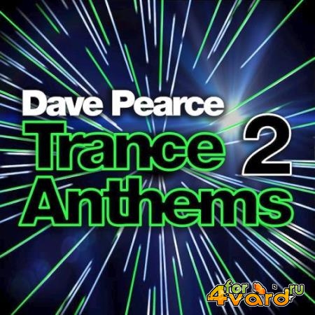 Dave Pears Trance Anthems 2 (2019) FLAC
