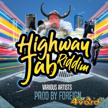 Highway Jab Rddim (2019)
