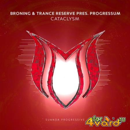 Broning & Trance Reserve present Progressum - Sataclysm (2019)