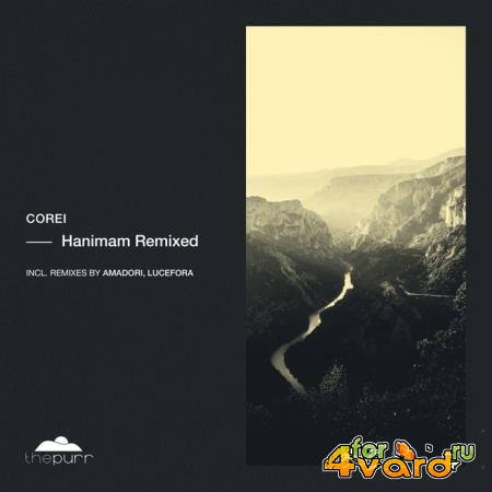 Corei - Hanimam Remixed (2019)