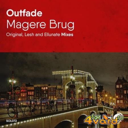Outfade - Magere Brug (2019)