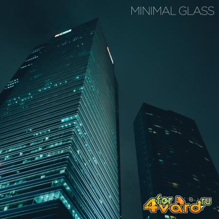 Minimal Glass (2019)