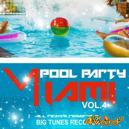 Pool Party Miami, Vol. 4 (2019)