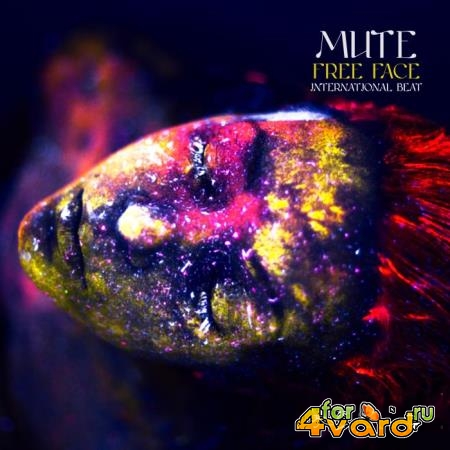 Mute - Free Face (2019)