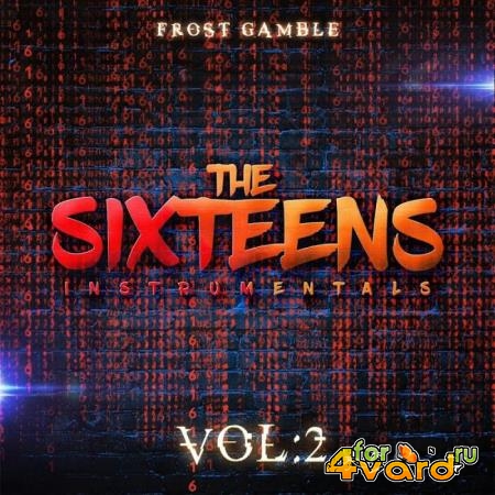 Frost Gamble - The Sixteens, Vol. 2 (2019)