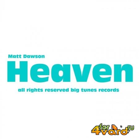 Matthew Dawson - Heaven (2019)