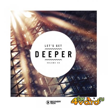Lets Get Deeper Vol 40 (2019)
