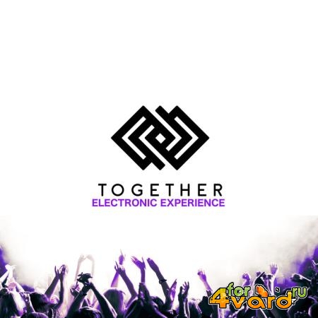 Together Electronic Experience Vol  14 (2019)