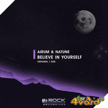 Airum and Natune - Beleive In Yourself (2019)