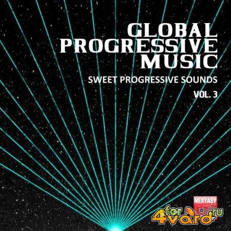 Global Progressive Music, Vol. 3 (Sweet Progressive Sounds) (2019)