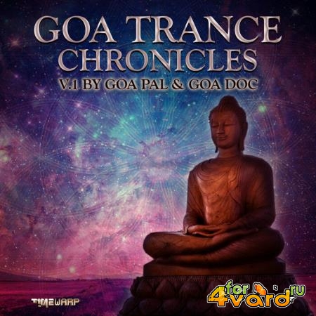 Goa Trance Chronicles Ver.1 (Album Mix Version) (2019)